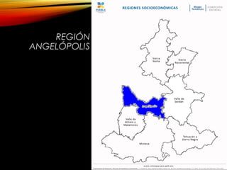 REGIÓN
ANGELÓPOLIS
 