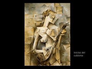 Inicios del
cubismo
 