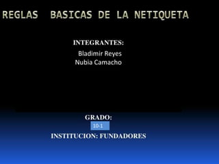 cBladimir Reyes
Nubia Camacho

10-1

 