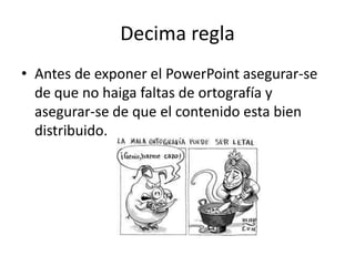 Las 10 reglas de oro para hacer un | PPTX