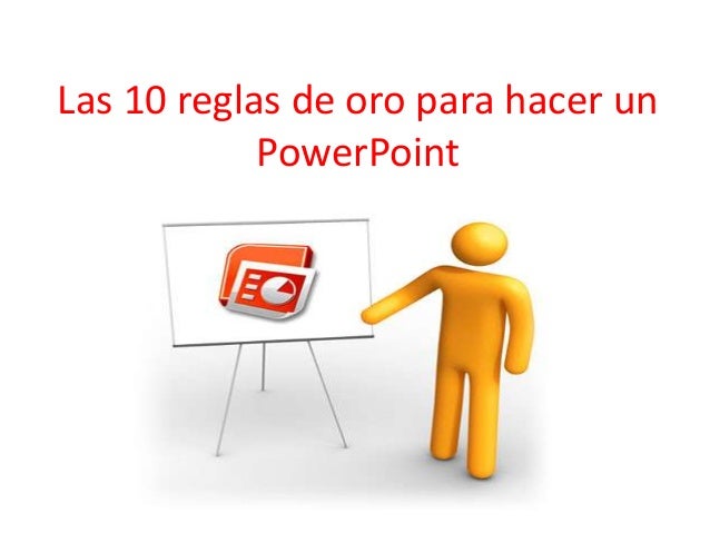 Las 10 reglas de oro para hacer un