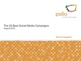 The 20 Best Social Media Campaigns August 2010 