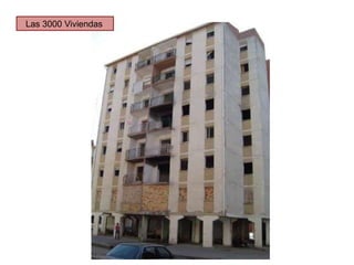 Las 3000 Viviendas
 