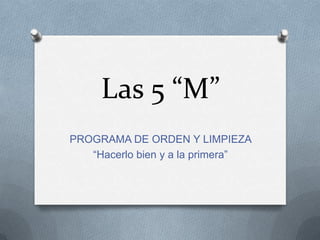 Las 5 m | PPTX