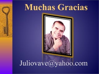 Muchas Gracias J [email_address] 