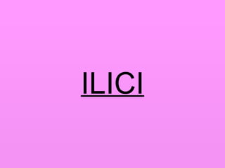 ILICI 