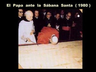 El Papa ante la Sábana Santa ( 1980 )
 