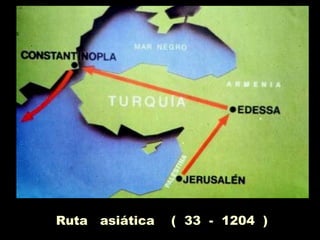 Ruta asiática ( 33 - 1204 )
 