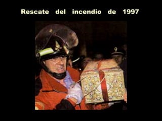 Rescate del incendio de 1997
 