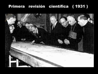 Primera revisión científica ( 1931 )
 