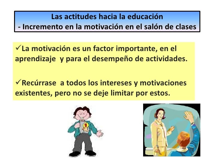 Las actitudes hacia la educación