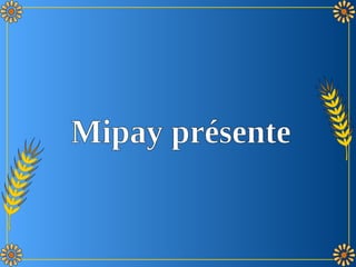 Mipay présente 