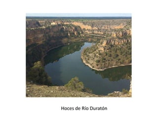 Hoces de Río Duratón
 