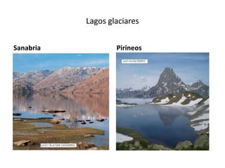 Lagos glaciares
Sanabria Pirineos
 