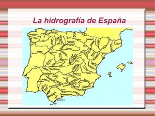 El aprovechamiento de las aguas Se obtienen: Directamente de manantiales, lagos y ríos. O almacenándola en embalses. 