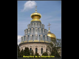 Monastère de la Résurrection
 