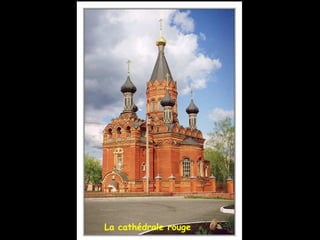 La cathédrale rouge
 