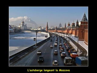 L’autoberge longeant la Moscova
 