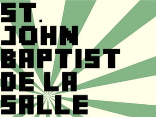 St. John Baptist de La Salle