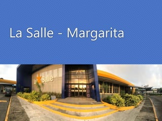 La Salle - Margarita
 