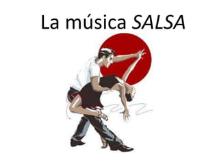 La música SALSA 