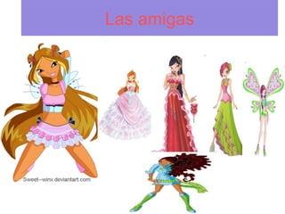 Las amigas
 