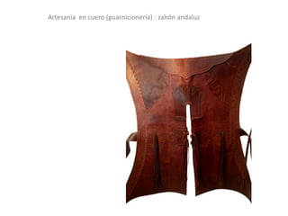 Artesanía en cuero (guarnicionería) : zahón andaluz
