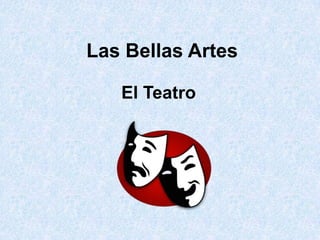 Las Bellas Artes El Teatro 