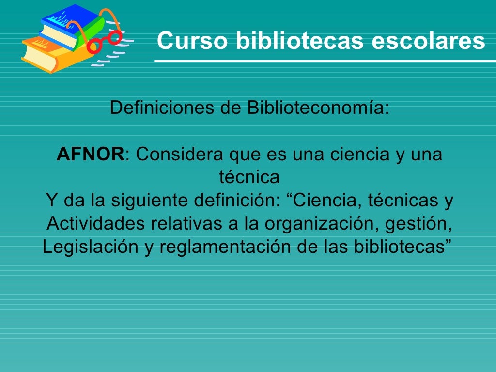 Las bibliotecas concepto y tipologia