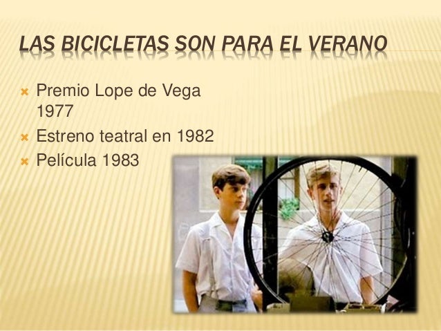 Las bicicletas son para el verano