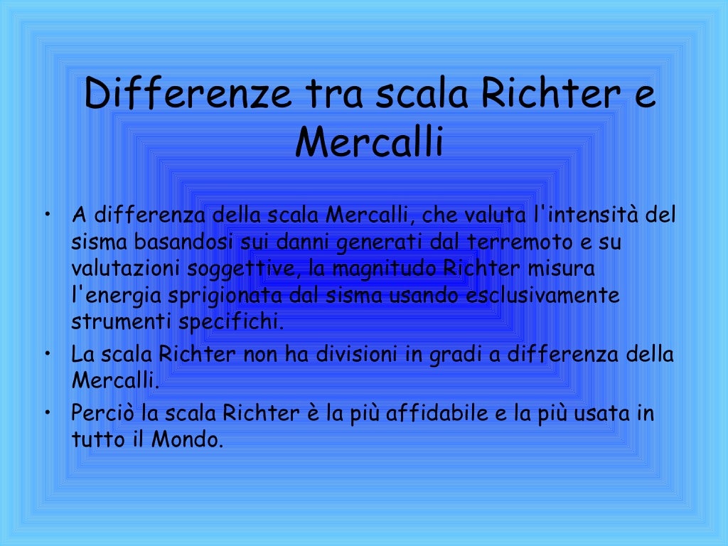 La scala mercalli e la scala richter