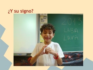 ¿Y su signo?

 