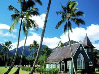 Hanalei, Kauai - Hawaii 