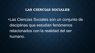 Las ciencias sociales.pptx