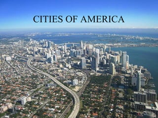 CITIES OF AMERICA
 