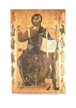 1575 1600 Christ Pantocrator et les apôtres attribuée à Longin Decani Serbie monastère
 