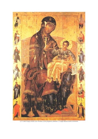 1575 1600 Vierge trônant avec l'Enfant et des prophètes attribuée à Longin Décani Serbie monastère
 