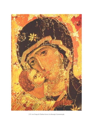 1131 vers Vierge de Vladimir Icone à la détrempe Constantinople
 