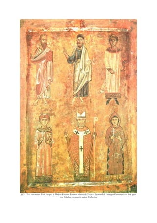 1151 1200 vers saints Paul Jacques le Majeur Etienne Laurent Martin de Tour et Léonard de Limoges Détrempe sur bois peut
etre Calabre, monastère sainte Catherine
 