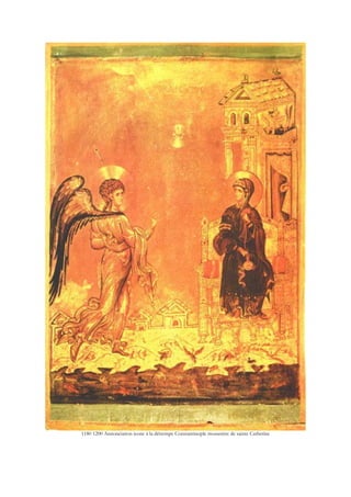 1180 1200 Annonciation icone à la détrempe Constantinople monastère de sainte Catherine
 