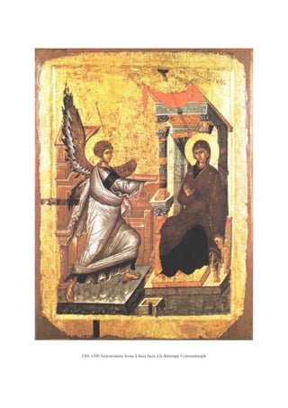 1301 1330 Annonciation Icone à deux faces à la détrempe Constantinople
 