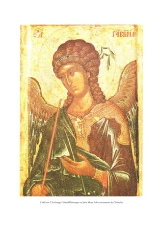 1360 vers L'Archange Gabriel Détrempe sur bois Mont Athos monastere de Chilandar
 