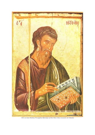 1360 vers Saint Matthieu l'Evangéliste Détrempe sur Bois Mont Athos monastère de Chilandar
 