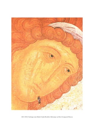 1401 1500 L'Archange saint Michel Andreï Roubliov Détrempe sur Bois Zvenigorod Moscou
 