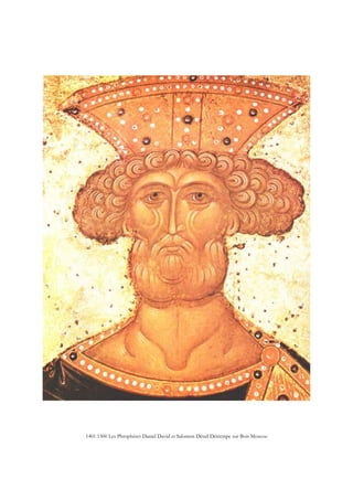 1401 1500 Les Phrophères Daniel David et Salomon Détail Détrempe sur Bois Moscou
 