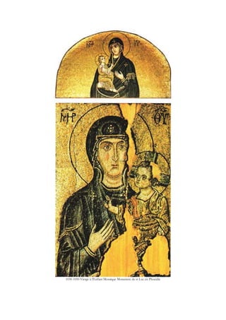 1030 1050 Vierge à l'Enfant Mosaïque Monastere de st Luc en Phocidie
 