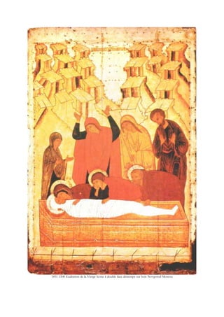 1451 1500 Exaltation de la Vierge Icone à double face détrempe sur bois Novgorod Moscou
 