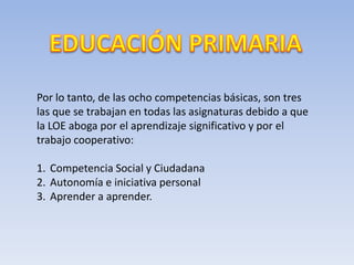  Segundo: 3º y 4º de Educación Primaria