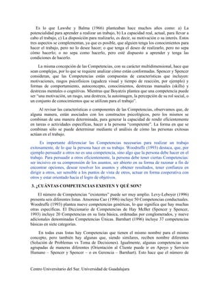 Es lo que Lawshe y Balma (1966) planteaban hace muchos años como: a) La
potencialidad para aprender a realizar un trabajo,...
