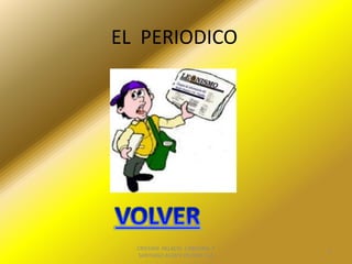 EL PERIODICO




  CRISTIAN PALACIO CARDONA Y
                               4
  SANTIAGO ALZATE OSORIO 8-A
 